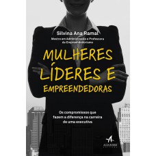 Mulheres líderes e empreendedoras