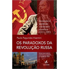 Os paradoxos da Revolução Russa