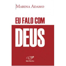 Eu falo com Deus