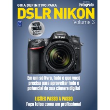 Guia Definitivo para DSLR Nikon - Volume 3