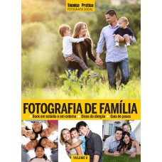 Coleção Fotografia Social Vol 6: Fotografia de Família