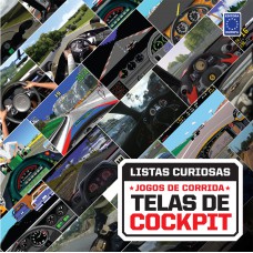 Coleção Listas Curiosas - Jogos de Corrida: Telas de Cockpit