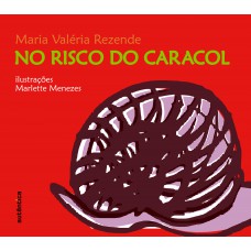 No risco do caracol