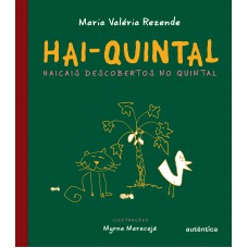 Hai-Quintal - Haicais descobertos no quintal