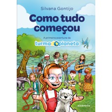 Como tudo começou