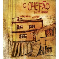 O Chefão lá do morro