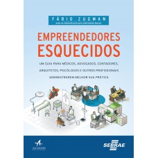 Empreendedores esquecidos