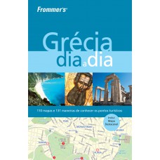 Frommer''s grécia dia a dia