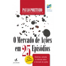 O mercado de ações em 25 episódios