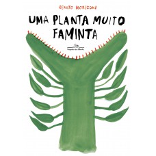 Uma planta muito faminta