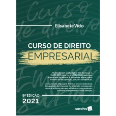 Curso de Direito Empresarial - 9ª Edição 2021