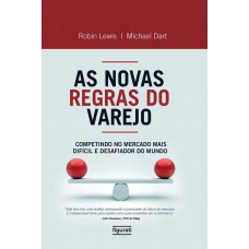 AS NOVAS REGRAS DO VAREJO