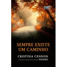 Sempre existe um caminho