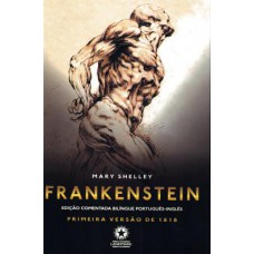 Frankenstein - Edicao Comentada Bilingue Portugues-ingles