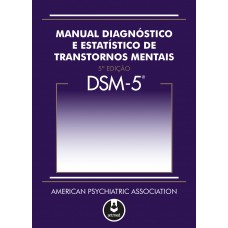 DSM-5 - Manual Diagnóstico e Estatístico de Transtornos Mentais