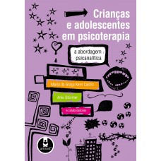 Crianças e Adolescentes em Psicoterapia