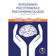 Integrando Psicoterapia e Psicofarmacologia