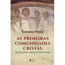 As primeiras comunidades cristãs