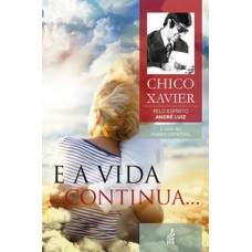 E a vida continua...