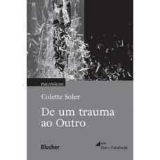 De um trauma ao outro