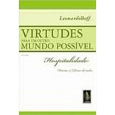 Virtudes para um outro mundo possível vol. I