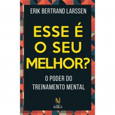 Esse é o seu melhor?