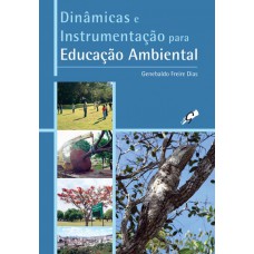Dinâmicas e instrumentação para educação ambiental