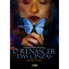 Fênix – O renascer das cinzas