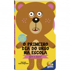 GIRE O DISCO! PRIMEIRO DIA DO URSO NA ESCOLA, O