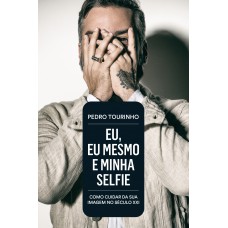 Eu, eu mesmo e minha selfie