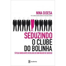 Seduzindo o clube do bolinha