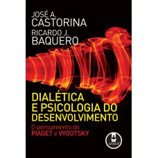 Dialética e Psicologia do Desenvolvimento