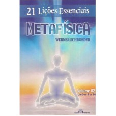 21 LICOES ESSENCIAIS METAFISICA VOL.2