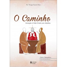 O Caminho - Diário Catequético - Catequizando