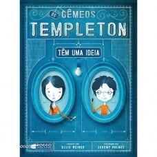Os gêmeos Templeton têm uma ideia