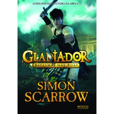 Gladiador: Batalhas nas ruas