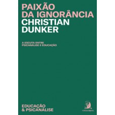 Paixão da ignorância