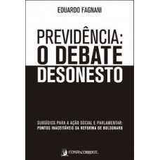 Previdência: o debate desonesto