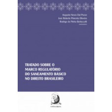 Tratado sobre o marco regulatório do saneamento básico no direito brasileiro