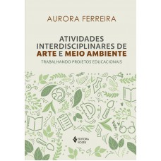 Atividades interdisciplinares de arte e meio ambiente