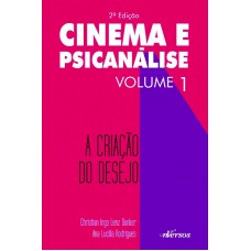 Cinema e Psicanálise - Volume 1