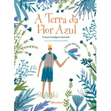 A Terra da Flor Azul