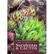 Enciclopédia de Suculentas & Cactos - Volume 13