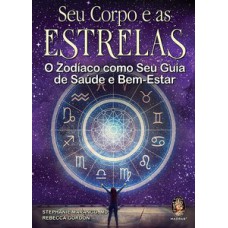 Seu corpo e as estrelas