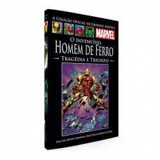 Graphic Novels Marvel - 71 - O Invencivel Homem de Ferro tragedia e triunfo