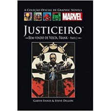 Graphic Novels Marvel - 56 - Justiceiro Bem-Vindo de volta Frank - Parte 2