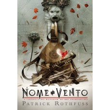 O nome do vento – Edição luxo (A Crônica do Matador do Rei – Livro 1)