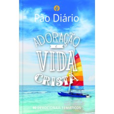 Pão diário - adoração e vida cristã