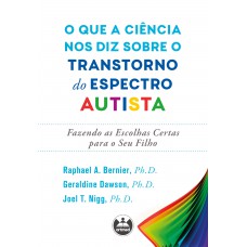 O que a ciência nos diz sobre o transtorno do espectro autista