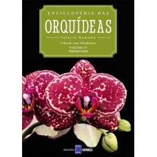 Enciclopédia das Orquídeas - Volume 17
